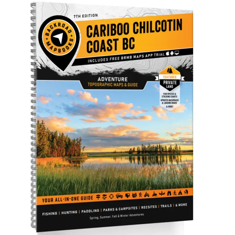 Cariboo Chilcotin Adventure Guide – Backcountry & Outdoor Activities Book
