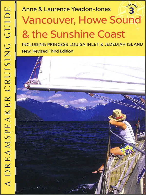 Dreamspeaker Vol. 3: Vancouver, Howe Sound & Sunshine Coast Field Guide